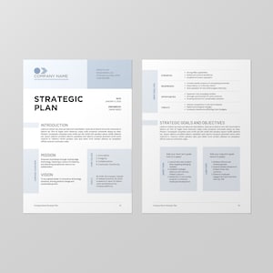 May include: A strategic plan document with a blue and gray color scheme. The document includes a company name, mission, vision, and strategic goals and objectives. The document is titled "Strategic Plan".