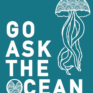 Go Ask The Ocean Art Jellyfish  digital download Print Wall art