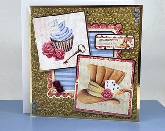 Go Mad on Your Special Day - Handmade Greetings Card for Ladies Birthday with Mad Hatter Wonderland Images