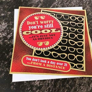 You're Still Cool - carte de voeux faite main avec blague, carte amusante, carte pour vieillir, carte d'anniversaire pour homme, jeune de coeur, carte personnalisée