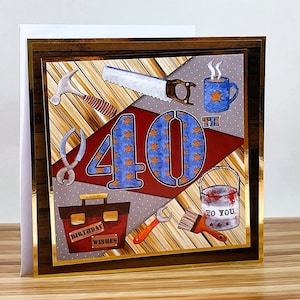 Handmade 40th DIY Birthday Card - Greetings card for male 40th Birthday with DIY and tools images. Mens 40th, handyman card. Code: MA03