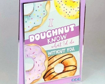 I Doughnut Know What I'd Do... - handmade greetings card, Thank You card with images of doughnuts. Code: TH09
