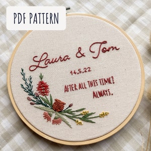 Personalised anniversary or wedding embroidery hoop pattern with Australian native flowers and any quote, beginner friendly