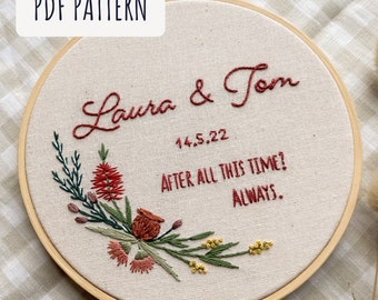 Personalised anniversary or wedding embroidery hoop pattern with Australian native flowers and any quote, beginner friendly