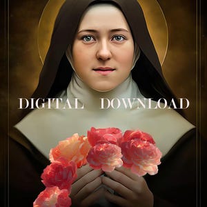 Saint Therese of Lisieux with Roses Catholic Print Religious Art DIGITAL DOWNLOAD