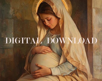 Pregnant Mother Mary Our Lady Pregnancy Oil Painting Style DIGITAL DOWNLOAD