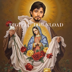 Saint Juan Diego Religious Art DIGITAL DOWNLOAD Custom Print