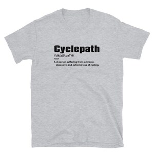 Definition of a CYCLEPATH Road Cyclist Bicyclist Bicycle Inspired Design - Short-Sleeve Unisex T-Shirt