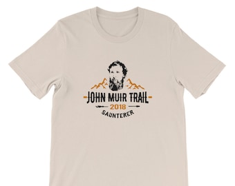John Muir Trail Saunterer camiseta - JMT 2018 Backcountry Backpacker Hiker Inspirado - Camiseta Unisex de manga corta