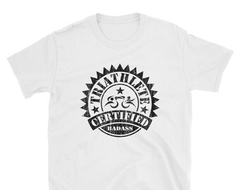 TRIATHLETE - CERTIFIED BADASS Tshirt Triathlon Design - Swim, Bike, Run - Mens T-Shirt