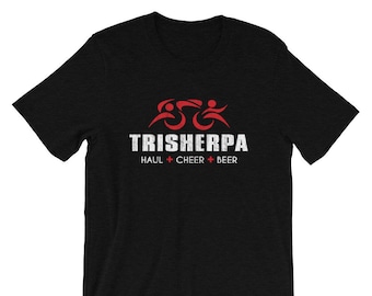 TRISHERPA Tri Sherpa Triathlon-Haul Cheer bier voor mijn triatleet-korte-mouw T-shirt Unisex