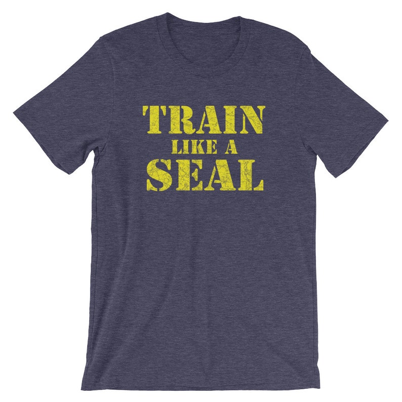 TRAIN like a SEAL Tshirt Navy Seal Inspired Fitness Motivation Unisex T-Shirt image 1