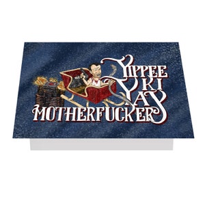 Yippee Ki Yay - Greeting Card