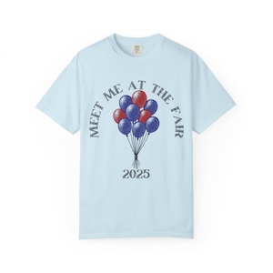 State Fair Graphic T-shirt, Fair Season Tee, Meet Me At The Fair Shirt, 4H FFA Shirt, Carnival Balloon Top, Comfort Colors Shirt