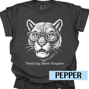 Teaching Smart Cougars Shirt Cougar Teacher Tee Comfort Colors Back To School First Day of School Cougars Mascot Shirt New Teacher Gift