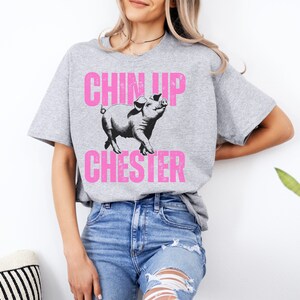 Chin Up Chester Show Pig Tee Pig Show Stock Show Mom Shirt FFA 4H County Fair State Fair Agriculture Farming Tee