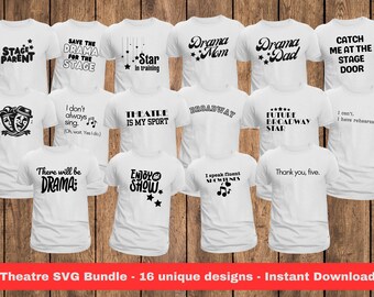 Pacchetto SVG e JPEG per teatro - 16 design unici - Silhouette Cricut o immagini a sublimazione Maglietta di Broadway Maglietta divertente per teatro Maglietta per attore