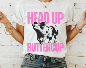 Head Up Buttercup Show Pig Tee Pig Show Stock Show Mom Shirt FFA 4H County Fair State Fair Agriculture Farming Tee