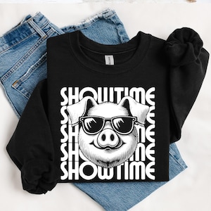 Pig Show Sweatshirt Show Mom Stock Show Shirt Pig Show Stock Show Dad Funny Pig Show Shirt FFA Shirt 4H Shirt County Fair Sweatshirt