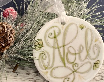 Noel Christmas Ornament, Porcelain ornament, Hand Lettered  Ornament, Double Sided Ornament, Round Porcelain Ornament
