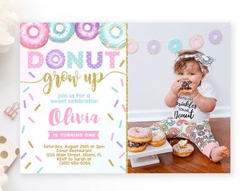 Donut Grow Up Birthday Invitation, Donut Birthday Invitation, Donut Grown Up Invitation Donut 1st Birthday Party Invitation