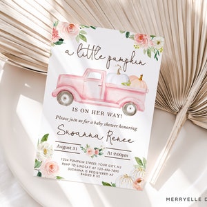 May include: Baby shower invitation featuring a pink truck carrying pumpkins. The text reads "a little pumpkin is on her way!" with details for Susanna Renee's baby shower, including the date, time, and RSVP information. Floral accents frame the text.