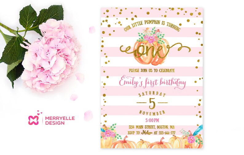 May include: Pink and white striped printable invitation with gold glitter accents. The invitation features a watercolor pumpkin with flowers and the text "Our little pumpkin is turning one". The invitation also includes the text "Emily's first birthday" and details for the event.