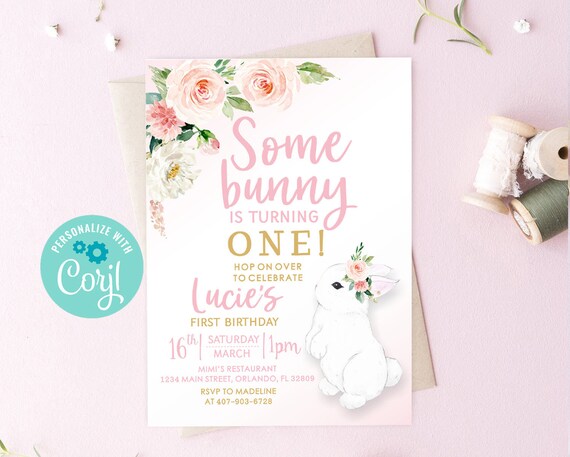 Some Bunny is One Invitation EDITABLE, Bunny Birthday Invitation, Bunny Invitation, Easter Invitation, First Birthday Girl, Spring Birthday
