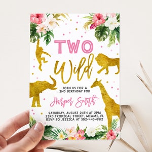 May include: A pink and gold birthday invitation with the text "TWO Wild" and a jungle animal theme. The invitation includes a giraffe, lion, monkey, and elephant silhouettes. The text "Join us for a 2nd birthday for Harper Smith" is included. The date, time, and location are also included.