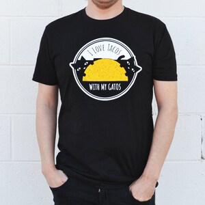 Tacos with my Gatos – Unisex Tee
