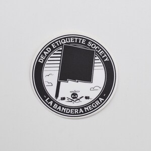La Bandera Negra Dead Etiquette Society - Sticker