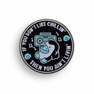 Chill Penguin - Enamel Pin