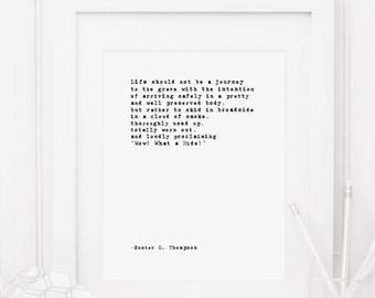 Hunter S. Thompson What a Ride Printable Art Gonzo Wall Minimalist Typewriter Print Fear and Loathing Life Living Sense Wild Adventure Decor