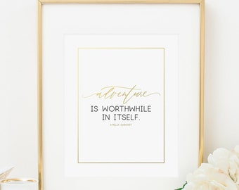 Amelia Earhart Adventure is Worthwhile In Itself Gold Foil Wanderlust Bohemian Print Motivational Poster Literary Decor Dorm Feminist Art