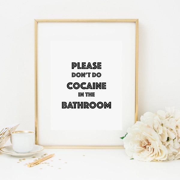 Please Don't Do Cocaine Bathroom Printable Modern Hippie Gold Foil Wall Art Coke Dorm Modern Retro Minimalist Scandinavian Deco Funny Edgy