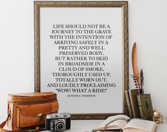 Hunter S. Thompson What Ride Printable Art Gonzo Wall Minimalist Typewriter Print Fear and Loathing Life Living Wild Adventure Decor Modern