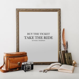 Hunter S. Thompson Buy Ticket Take Ride Printable Art Poster Gonzo Wall Art Minimalist Typewriter Print Fear and Loathing Motivational Wild