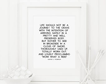 Hunter S. Thompson What Ride Printable Art Gonzo Wall Minimalist Typewriter Print Fear and Loathing Life Living Wild Adventure Decor Modern