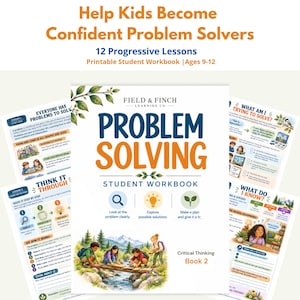 May include: A printable student workbook titled Problem Solving by Field & Finch Learning Co. The cover features a nature illustration of children by a stream, three icons, and the text Critical Thinking Book 2. It is surrounded by lesson pages.