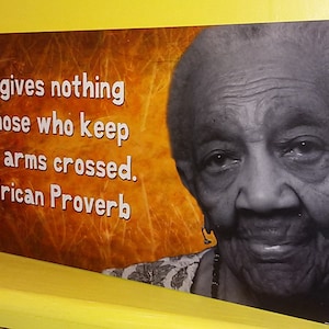 Inspirational Art - African Proverbs