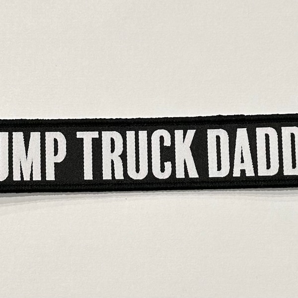 Dump Truck Daddy Velcro Patch (Gym bag, tactical bag, etc)