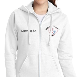 Ladies Labor and Delivery Themed Full Zip Hooded Sweatshirt-- zip up ladies sweatshirt jacket with several color options for L&D Nurses