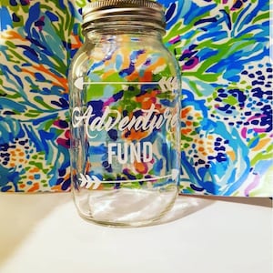 Travel Fund Decal, Money Jar Vinyl Only, Travel Gifts, Traveller Gifts, Adventure Funds, Money Box, Piggy Bank, saving jar, Adventure Awaits