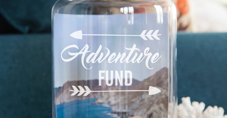 Travel Fund Decal, Money Jar Vinyl Only, Travel Gifts, Traveller Gifts, Adventure Funds, Money Box, Piggy Bank, saving jar, Adventure Awaits image 5