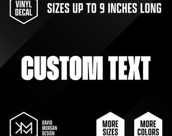 Custom Text Vinyl Decal
