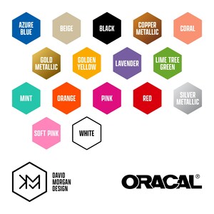 May include: A collection of colorful hexagonal shapes, each displaying a different color, including azure blue, beige, black, copper metallic, and coral. The image also features the logos for David Morgan Design and Oracal.