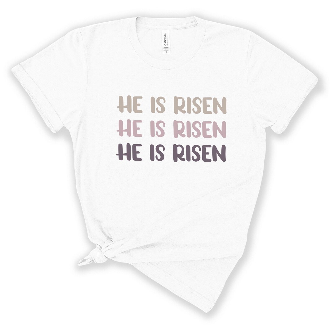 He is Risen Easter Tshirt Womens, Christian Easter Shirts for Moms, T