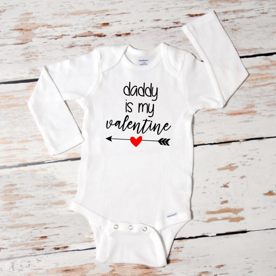 daddy is my valentine onesie