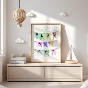 Play All Day Print, Nursery Print, Playroom Print, Baby Print, Kid Room Print