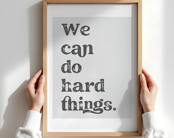 Podemos hacer cosas difíciles - Impresión, decoración inspiradora para el hogar